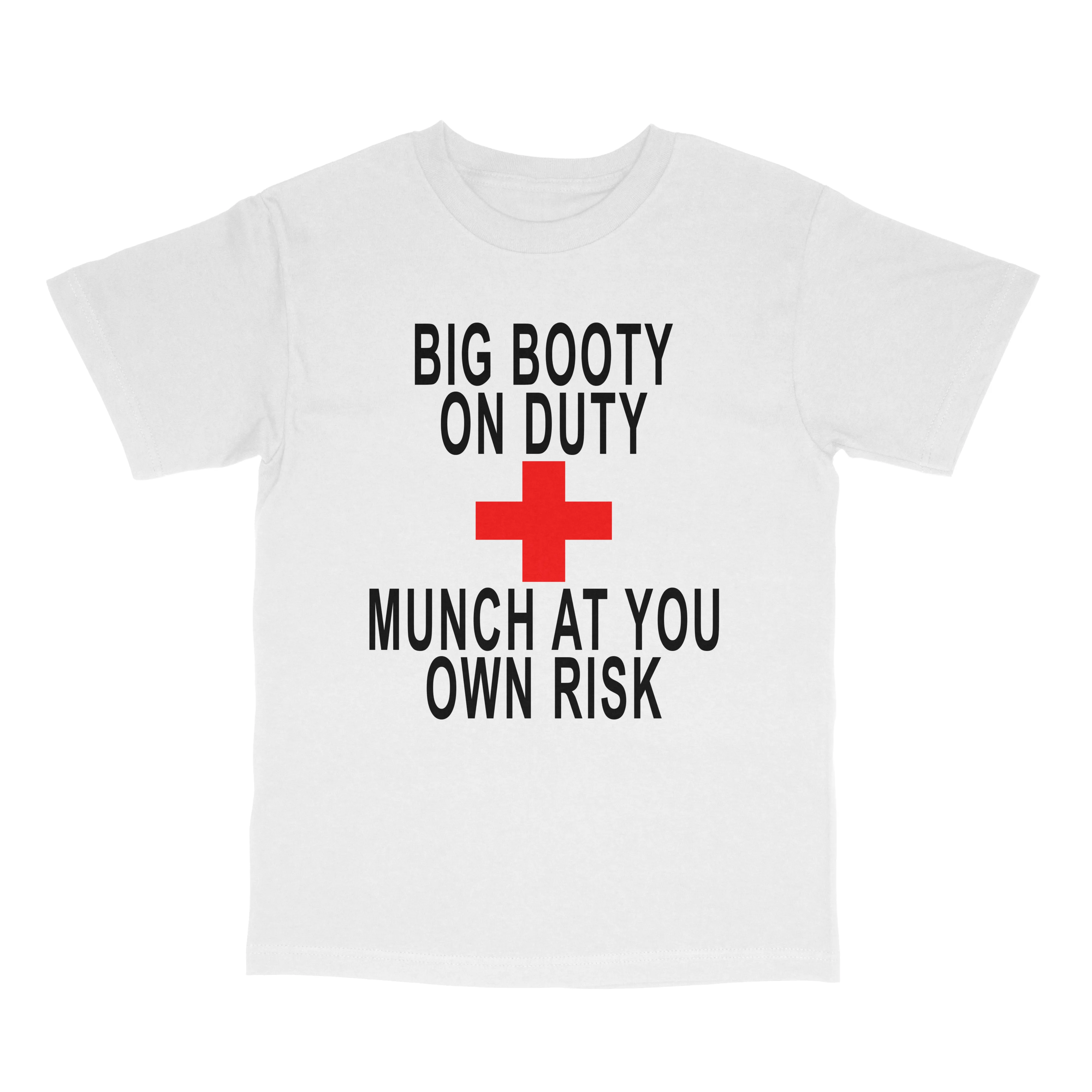 Big Booty On Duty Custom Printed T-Shirt