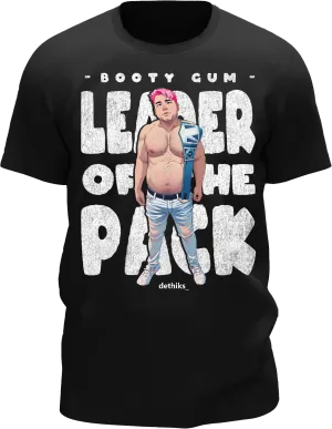 Booty Gum - Leader Of The Pack Unisex T-Shirt