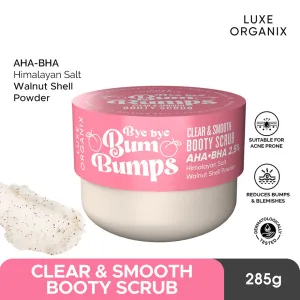 Bye Bye Bum Bumps Clear and Smooth Booty Scrub 285g