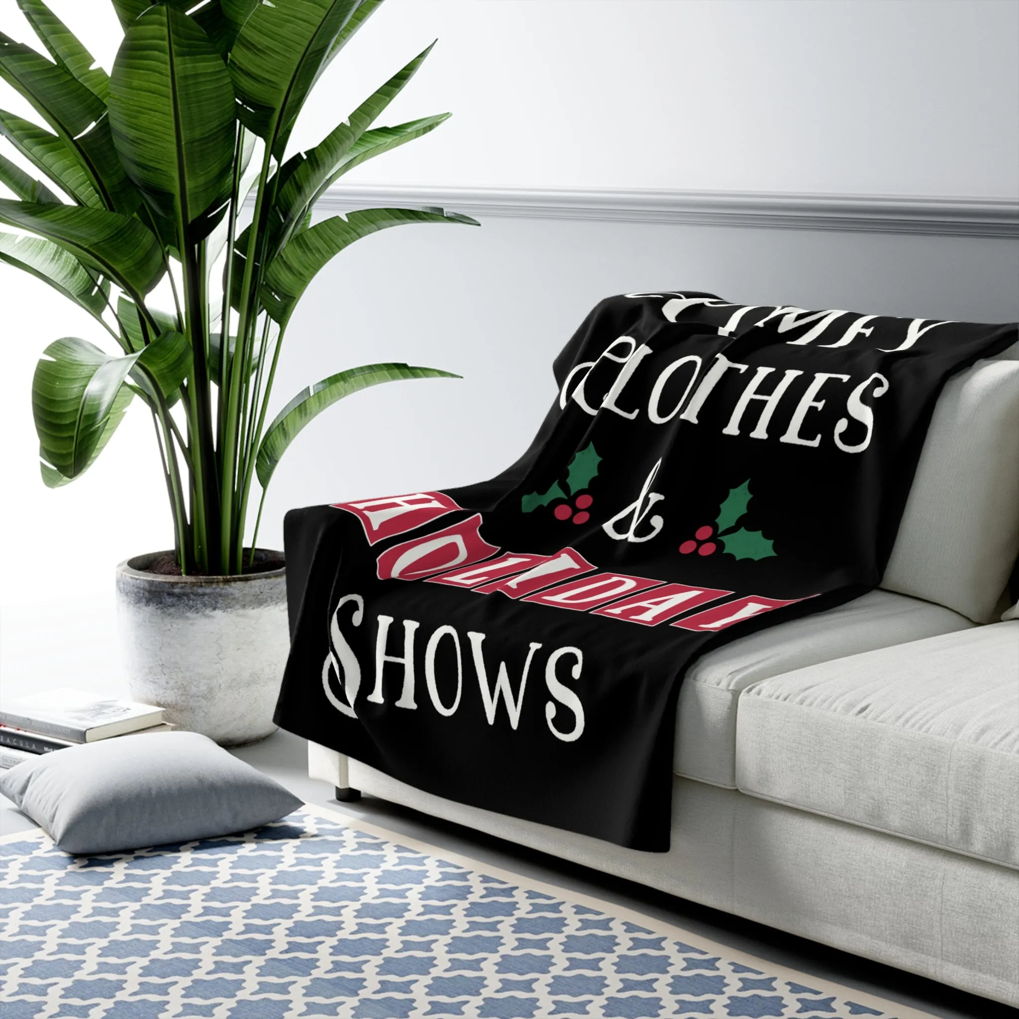 Comfy Clothes & Holiday Shows Sherpa Fleece Blanket