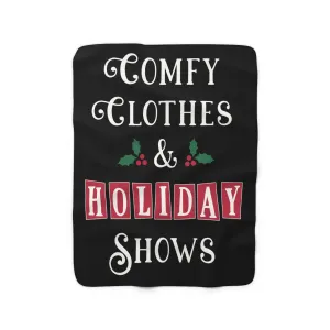 Comfy Clothes & Holiday Shows Sherpa Fleece Blanket