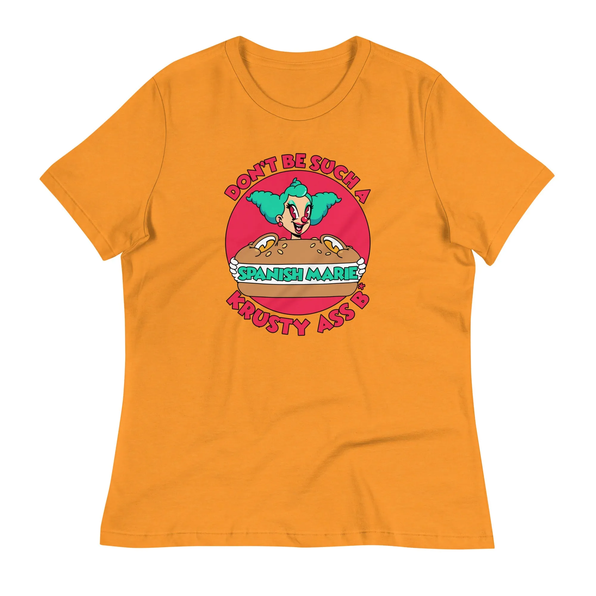 Don't Be Krusty - Women's Relaxed Tee