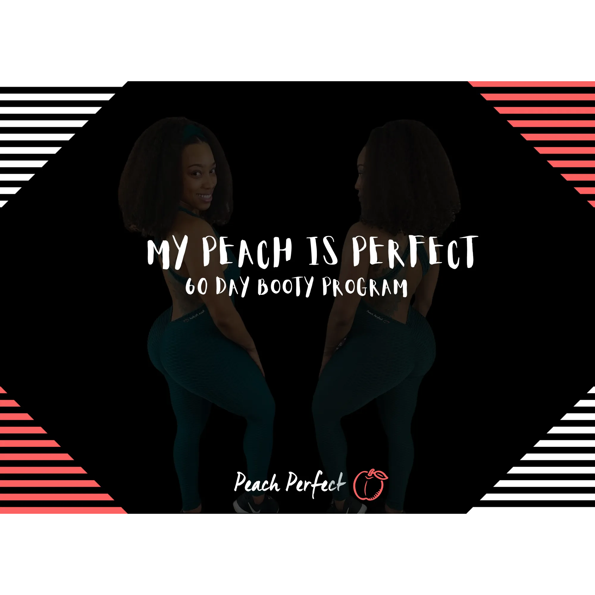 My Peach Is Perfect Booty Growth Program