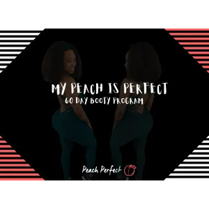 My Peach Is Perfect Booty Growth Program